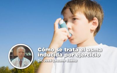 Cómo se trata el asma inducida por ejercicio – Dr. José Lozano Sáenz